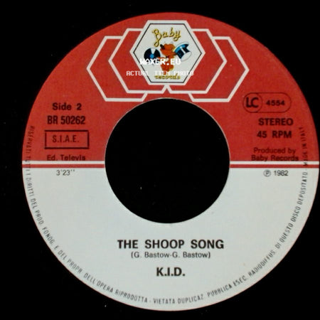 K.I.D. - I Wanna Piece Of The Action / The Shoop Song side B