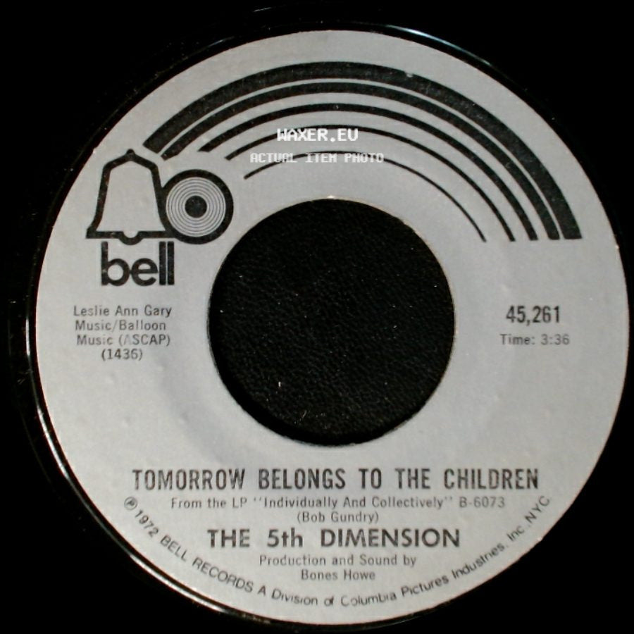 The 5Th Dimension - Tomorrow Belongs To The Children / If I Could Reach You side A
