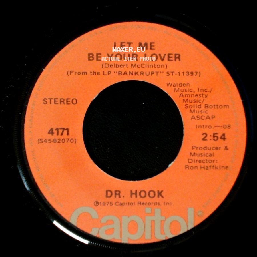Dr. Hook - Let Me Be Your Lover / Only Sixteen side A