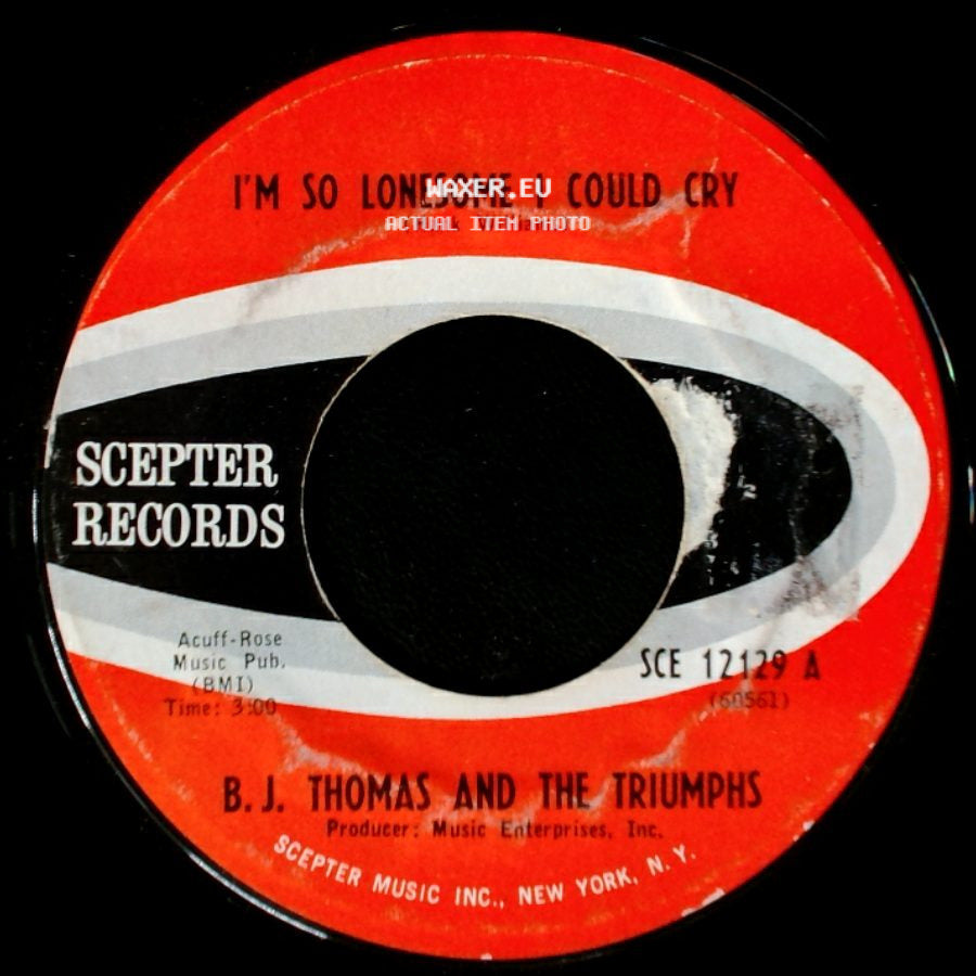 B. J. Thomas And The Triumphs - I'm So Lonesome I Could Cry / Candy Baby side A