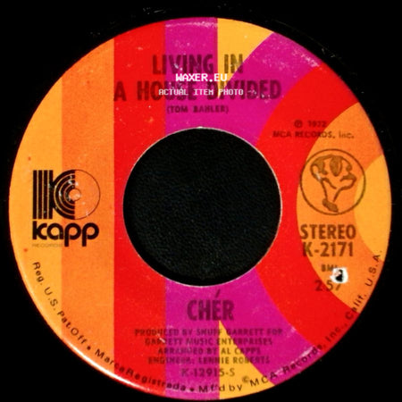 Chér / Cher - Living In A House Divided (Tom Bahler) / One Honest Man side A