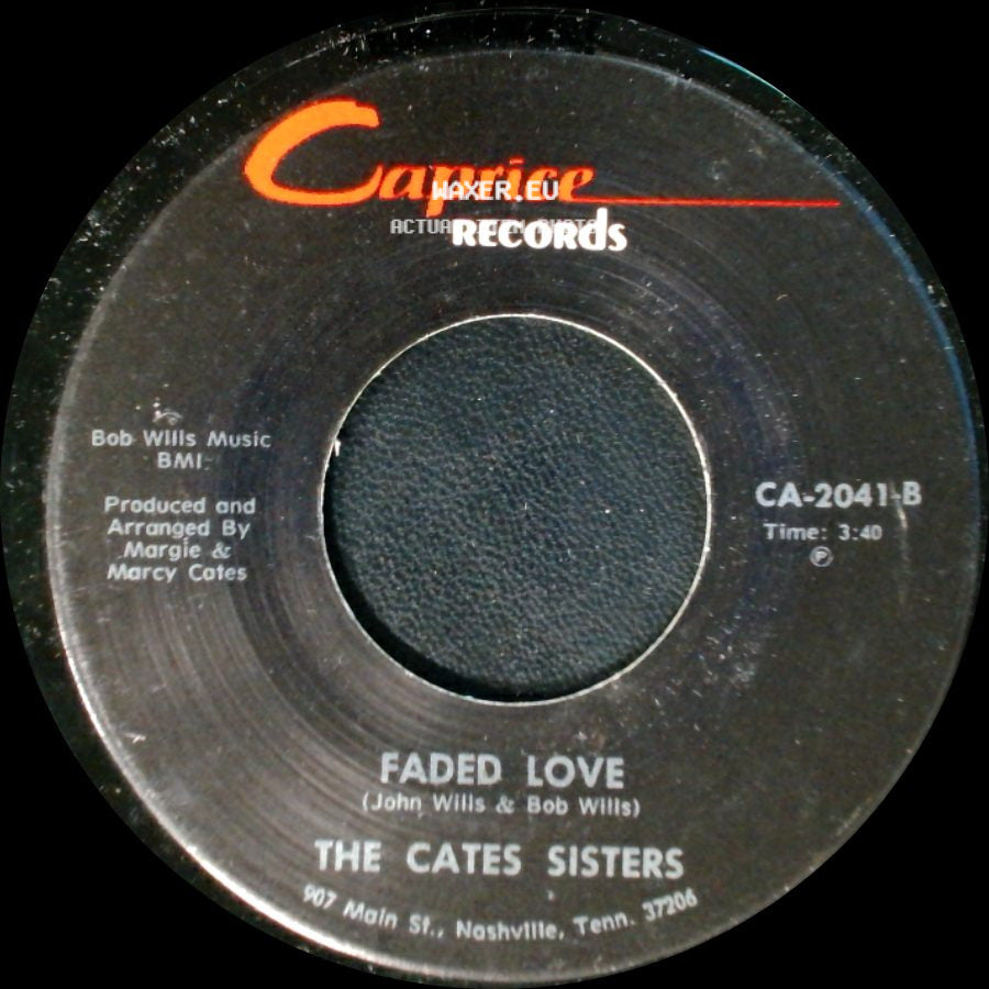 The Cates Sisters - I've Been Loved / Faded Love side B