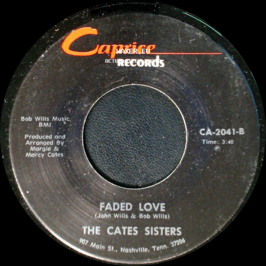The Cates Sisters - I've Been Loved / Faded Love side B