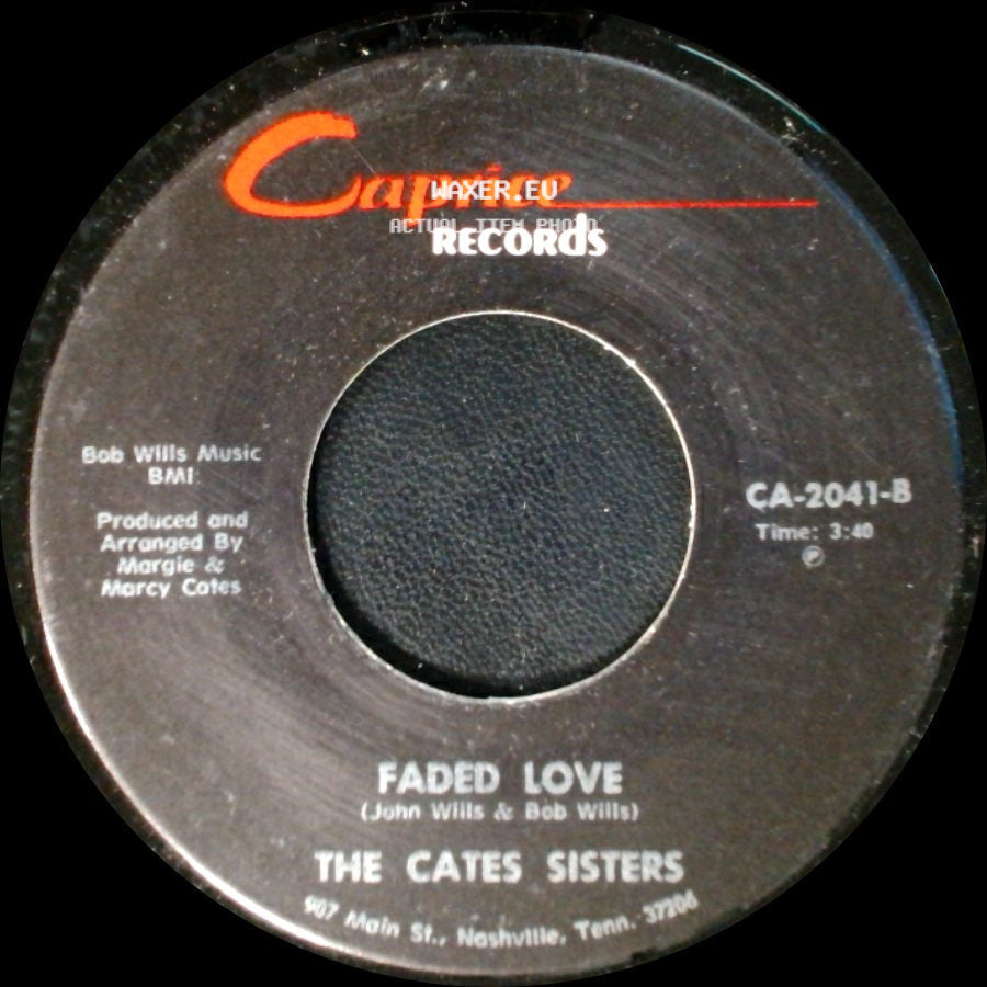 The Cates Sisters - I've Been Loved / Faded Love side B