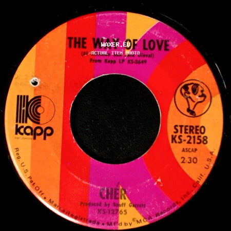 Cher / Chér - The Way Of Love / Don't Put It On Me side A