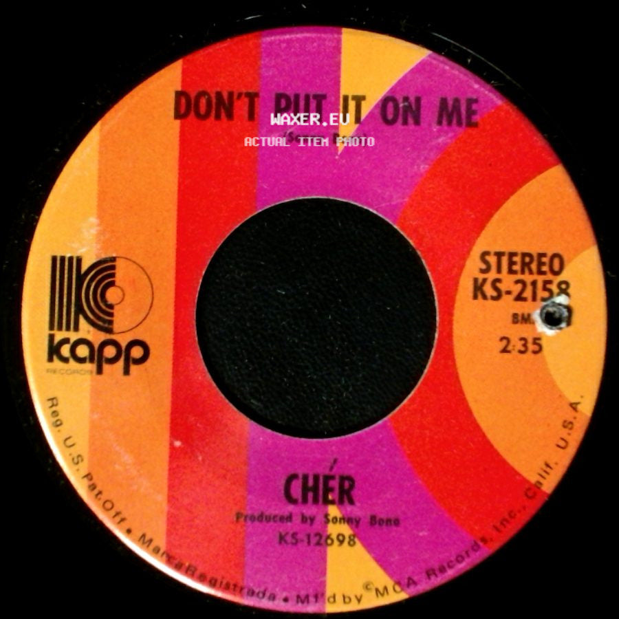 Cher / Chér - The Way Of Love / Don't Put It On Me side B