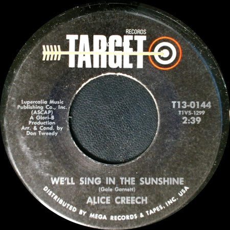 Alice Creech - I Used To Cry Over You / We'll Sing In The Sunshine side B