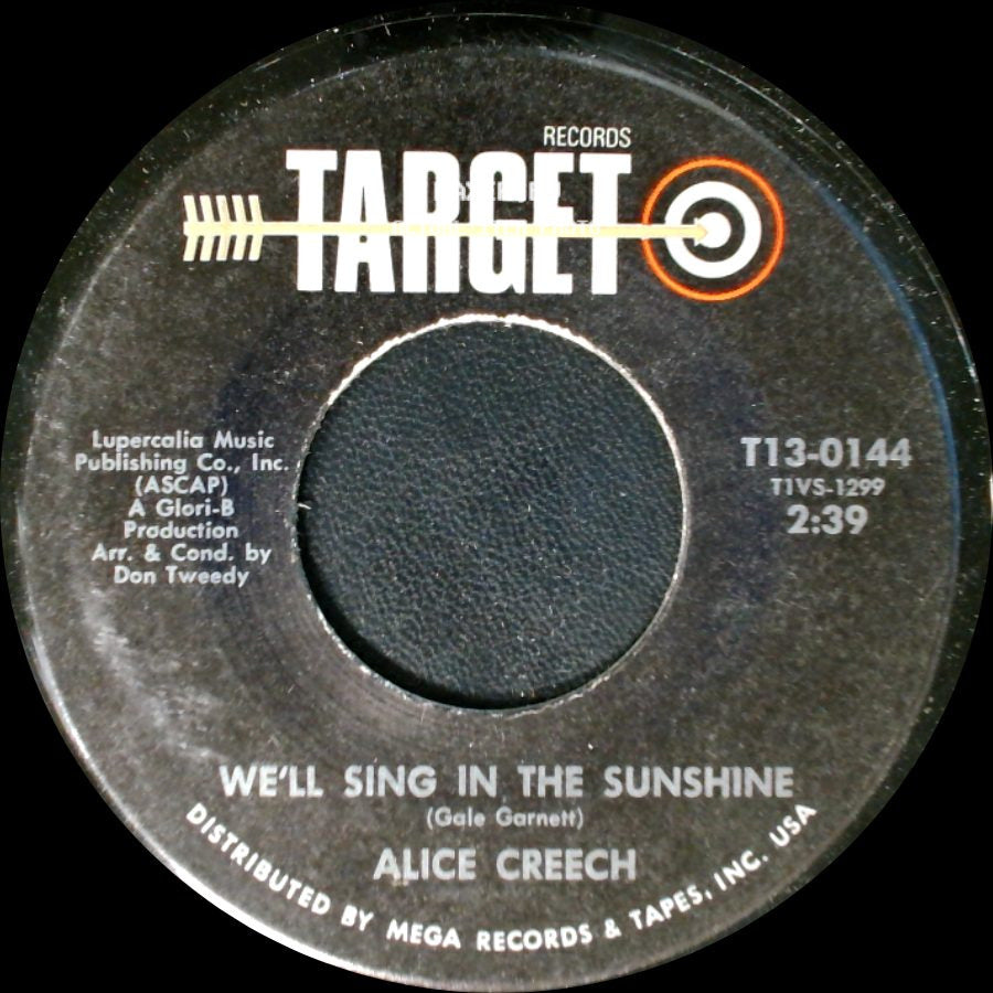 Alice Creech - I Used To Cry Over You / We'll Sing In The Sunshine side B
