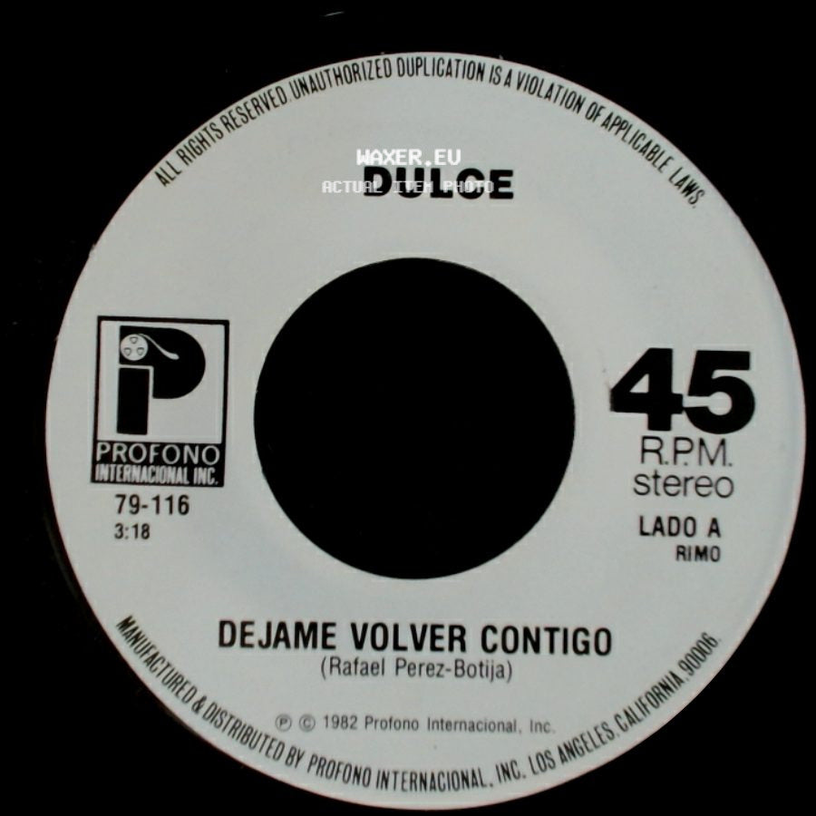 Dulce - Dejame Volver Contigo / Tu De Repente Tu side A