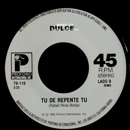 Dulce - Dejame Volver Contigo / Tu De Repente Tu side B