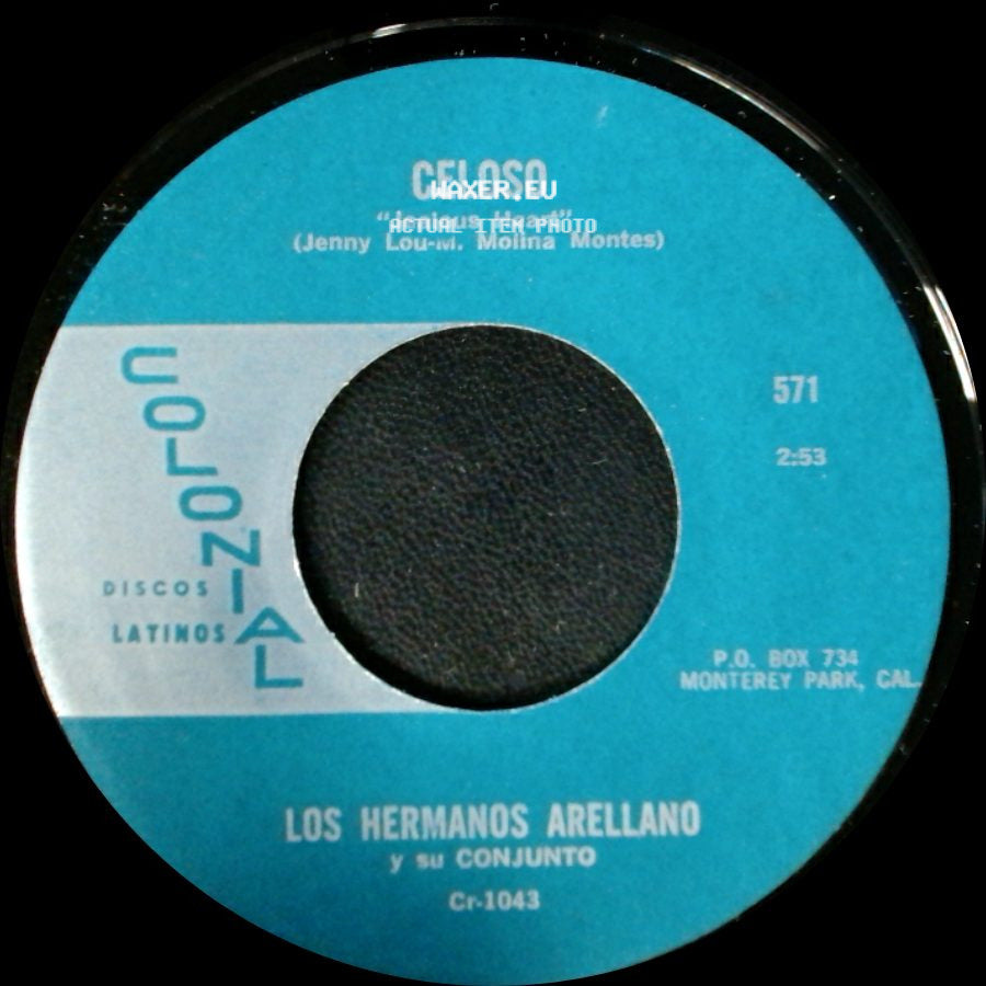 Los Hermanos Arellano Y Su Conjunto - Si No Me Vas A Querer / Celoso (Jealous Heart) side B