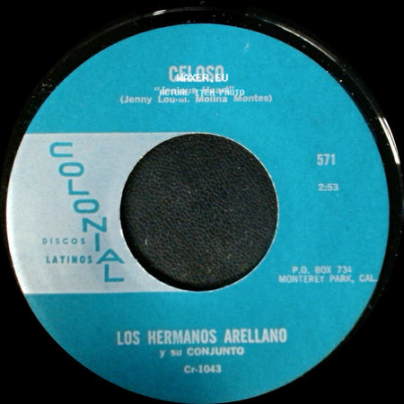 Los Hermanos Arellano Y Su Conjunto - Si No Me Vas A Querer / Celoso (Jealous Heart) side B