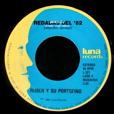 Ruben Y Su Portofino - Redadas Del '82 / La Pedigüena side A