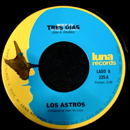 Los Astros - Tres Dias / Yo Soy Tu Querer side A