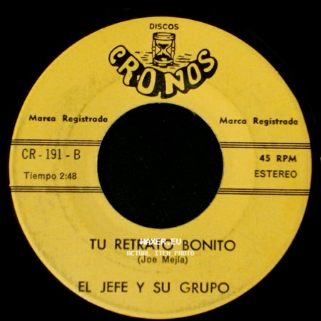 El Jefe Y Su Grupo - La Tumba Sera El Final / Tu Retrato Bonito side B