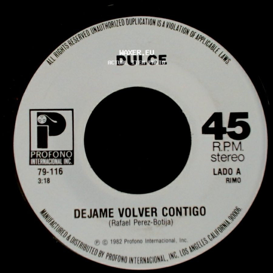Dulce - Dejame Volver Contigo / Tu De Repente Tu side A