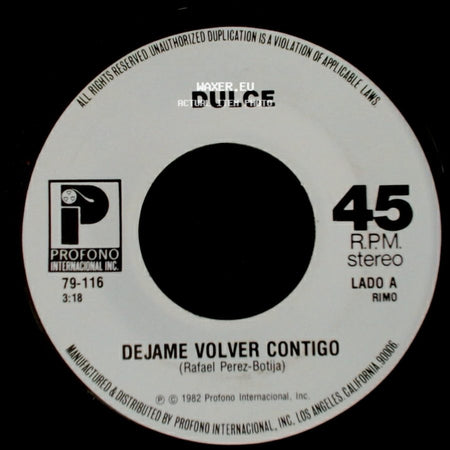 Dulce - Dejame Volver Contigo / Tu De Repente Tu side A