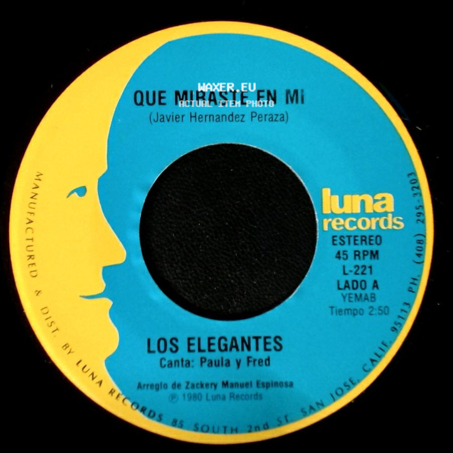 Los Elegantes - Que Miraste En Mi / Me Gustas side A