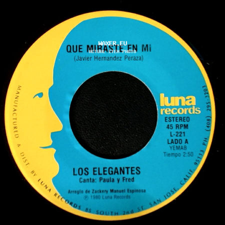 Los Elegantes - Que Miraste En Mi / Me Gustas side A