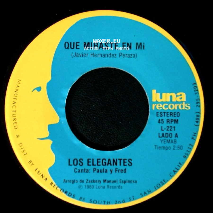 Los Elegantes - Que Miraste En Mi / Me Gustas side A