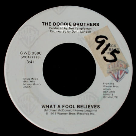 The Doobie Brothers - It Keeps You Runnin' / What A Fool Believes side B