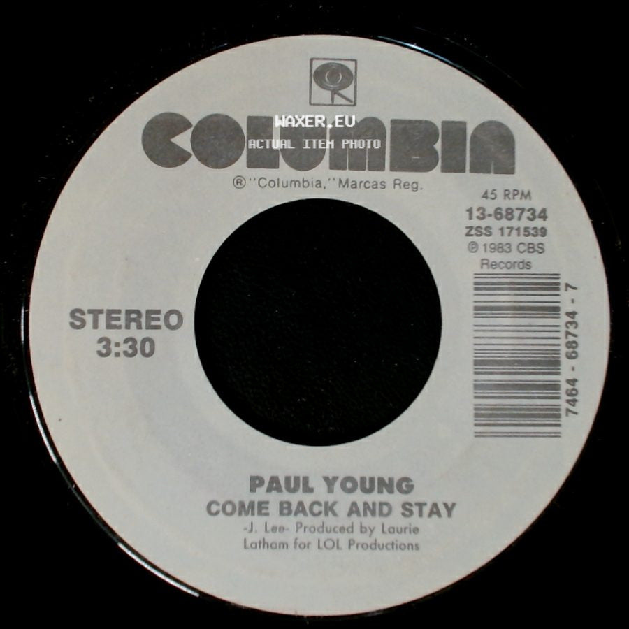 Paul Young - Everytime You Go Away / Come Back And Stay side B