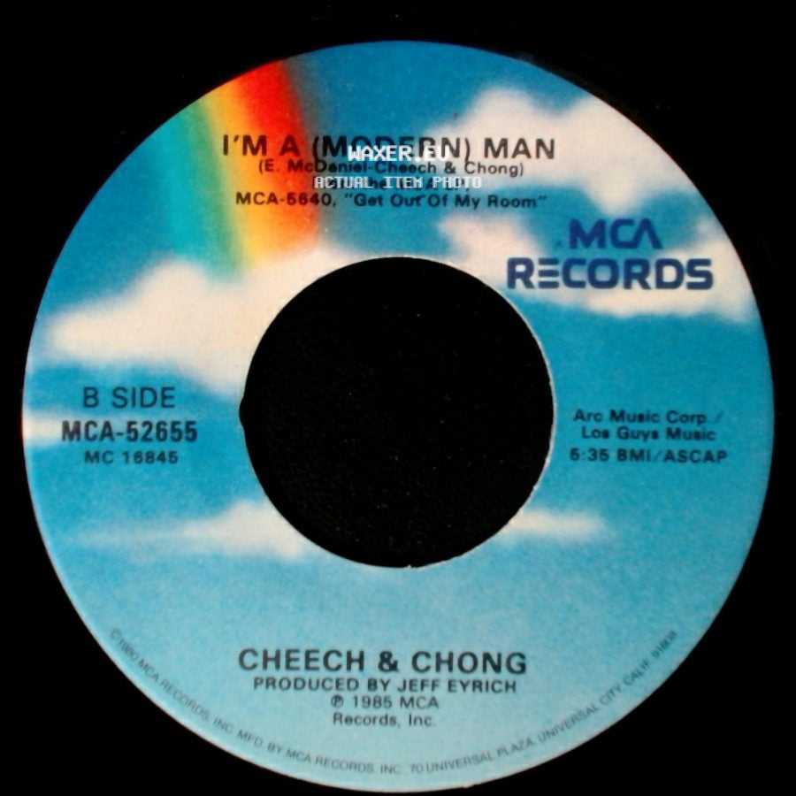 Cheech & Chong - Born In East L.A. / I'm A (Modern) Man side B