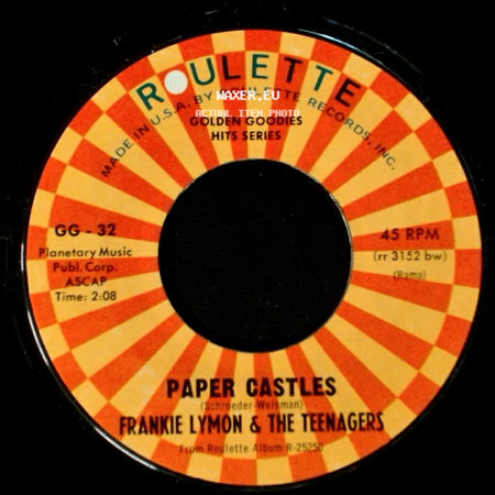 Frankie Lymon & The Teenagers - Paper Castles / Itty Bitty Pretty One side A