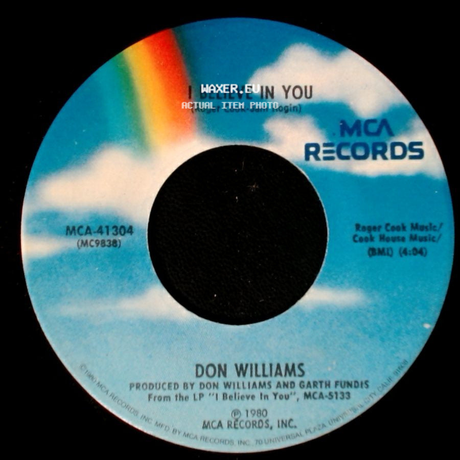 Don Williams - I Believe In You / It Only Rains On Me side A
