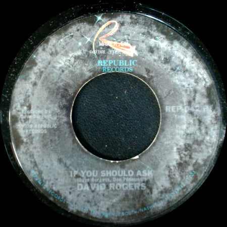 David Rogers - If You Should Ask / You Are My Rainbow side A