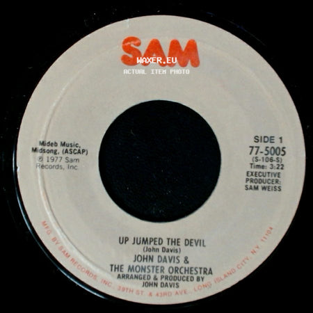 John Davis & The Monster Orchestra - Up Jumped The Devil / You Got To Give It Up side A