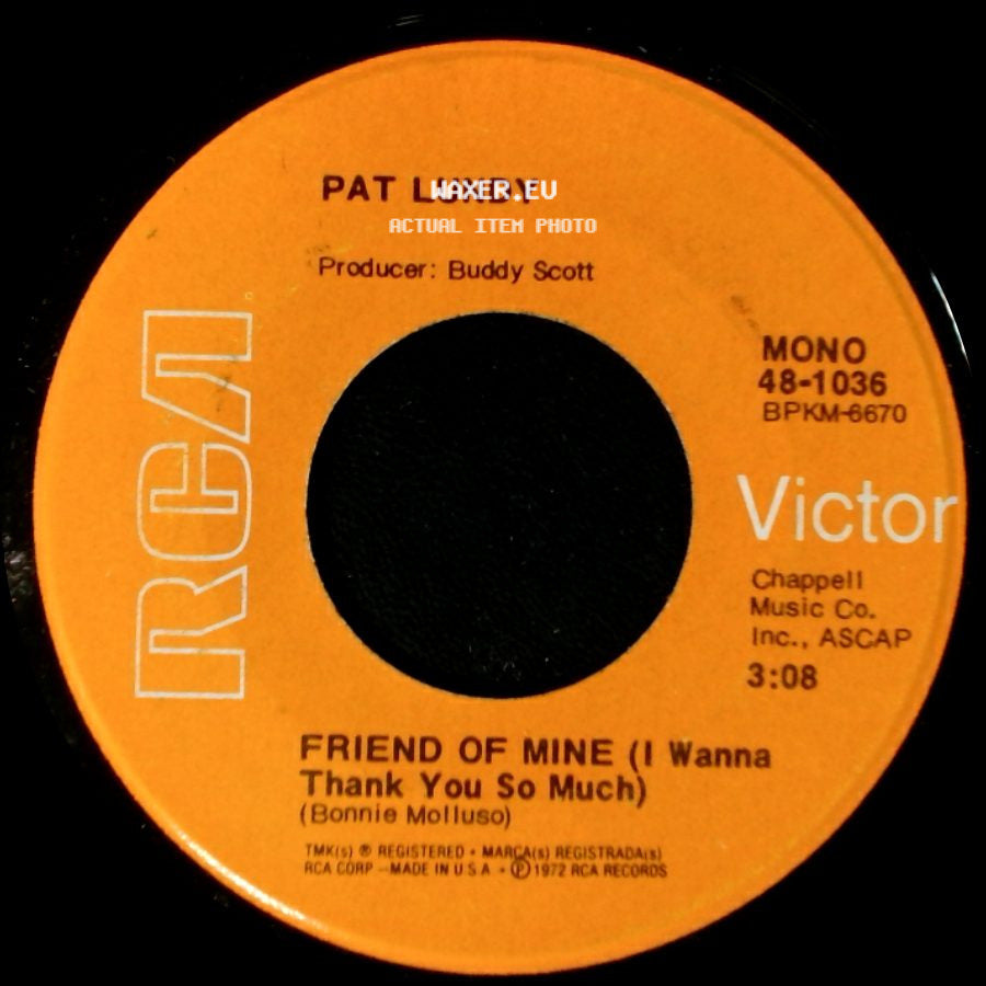 Pat Lundy - Friend Of Mine (I Wanna Thank You So Much) / Closer side A