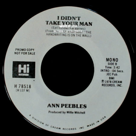 Ann Peebles - I Didn't Take Your Man / I Didn't Take Your Man side B