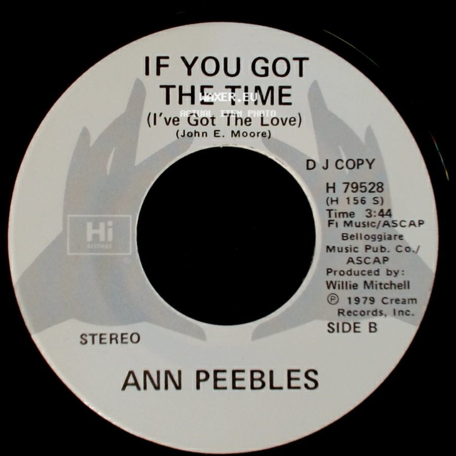 Ann Peebles - If You Got The Time (I've Got The Love) / If You Got The Time (I've Got The Love) side B