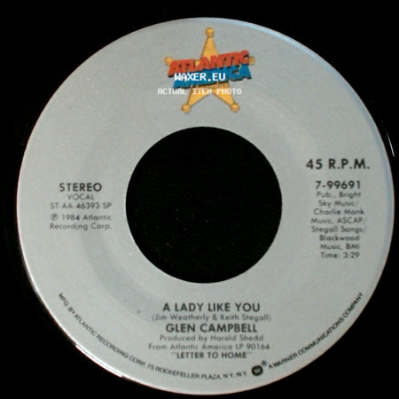 Glen Campbell - A Lady Like You / Tennessee side A