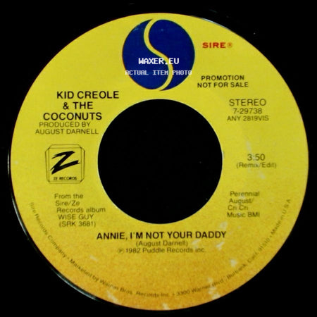 Kid Creole & The Coconuts - Annie, I'm Not Your Daddy / Annie, I'm Not Your Daddy side A