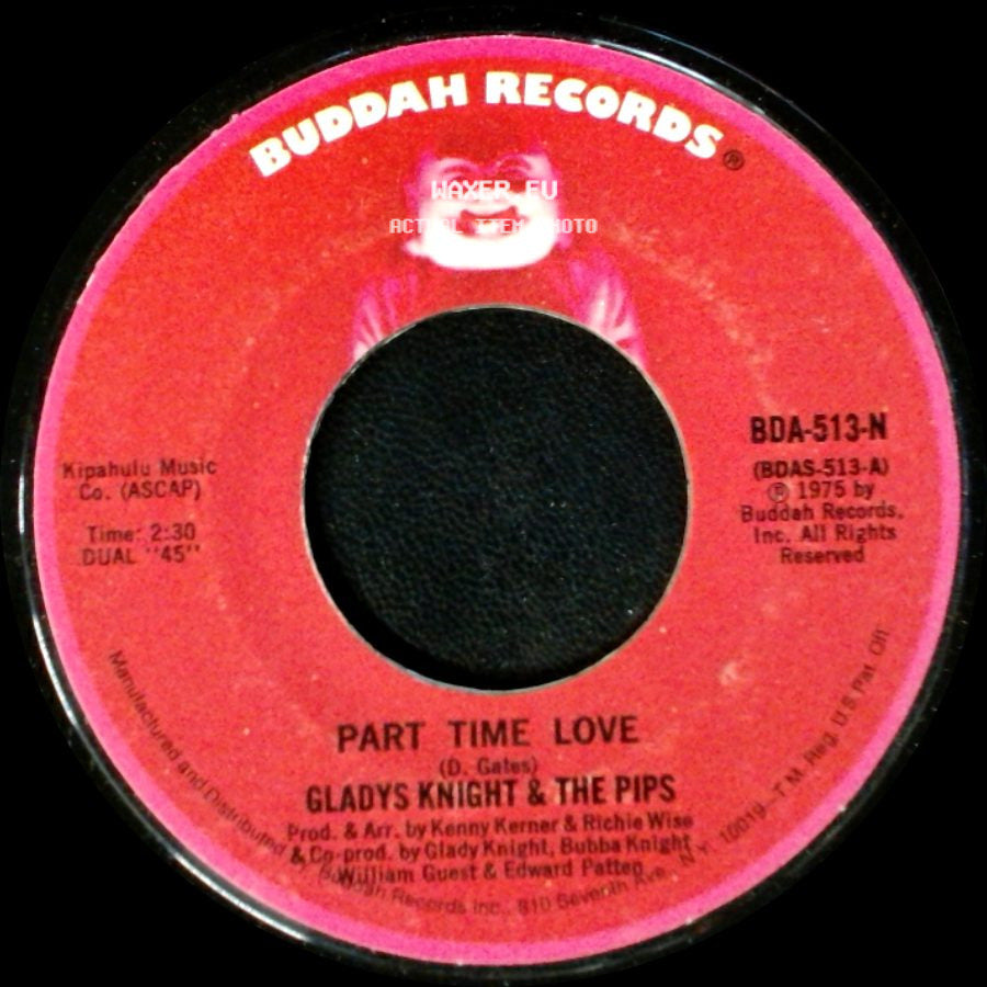 Gladys Knight & The Pips - Part Time Love / Where Do I Put His Memory side A