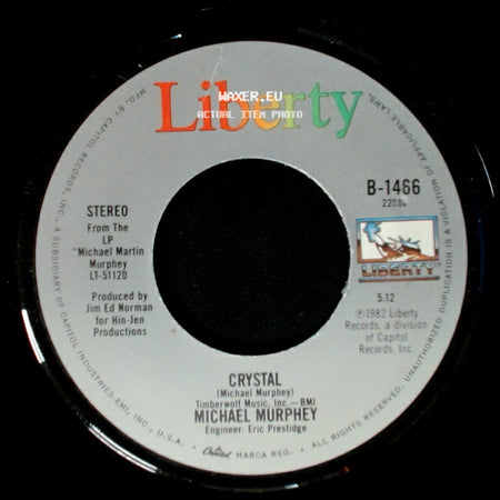 Michael Murphey - What's Forever For / Crystal side B