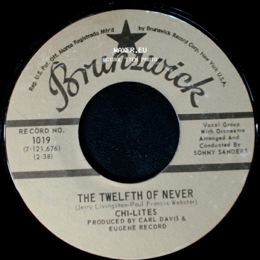 Chi-Lites - Let Me Be The Man My Daddy Was / The Twelfth Of Never side B
