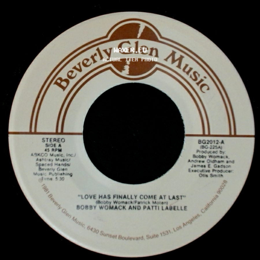 Bobby Womack And Patti Labelle / Bobby Womack - Love Has Finally Come At Last / American Dream side A