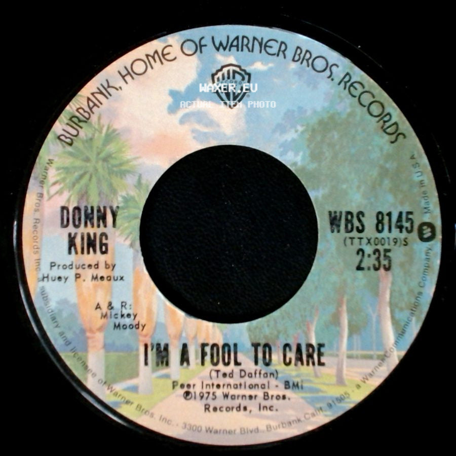 Donny King - Hello Mary Lou, Goodbye Heart / I'm A Fool To Care side B