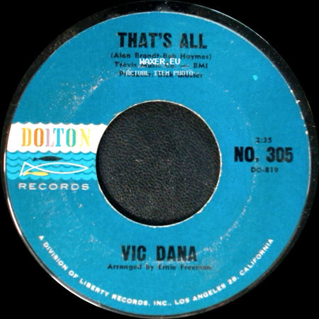 Vic Dana - Bring A Little Sunshine (To My Heart) / That's All side B