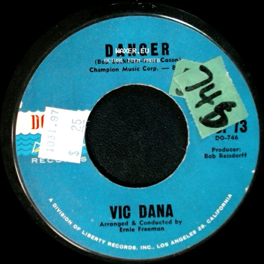 Vic Dana - Danger / Heart, Hand And Teardrop side A