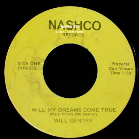 Will Gentry - Will My Dreams Come True / In A Garden All Alone side A