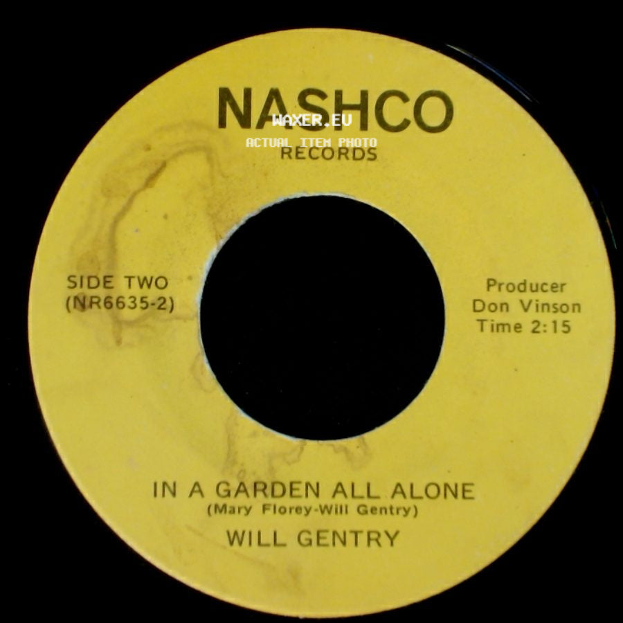 Will Gentry - Will My Dreams Come True / In A Garden All Alone side B
