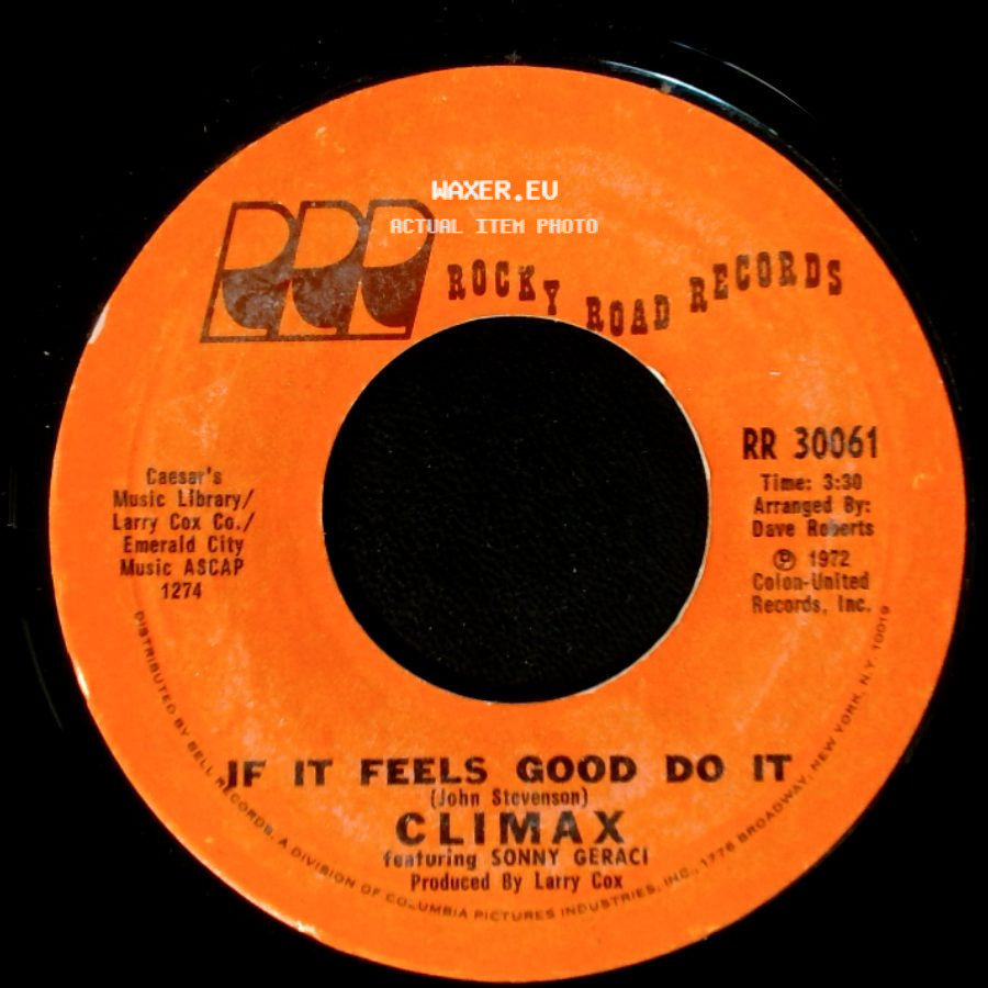 Climax Featuring Sonny Geraci - If It Feels Good Do It / Life And Breath side A