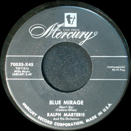 Ralph Marterie And His Orchestra - Blue Mirage (Don't Go) / Remember Me side A