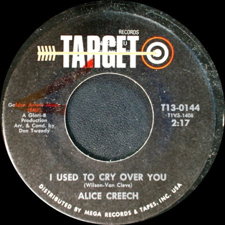 Alice Creech - I Used To Cry Over You / We'll Sing In The Sunshine side A