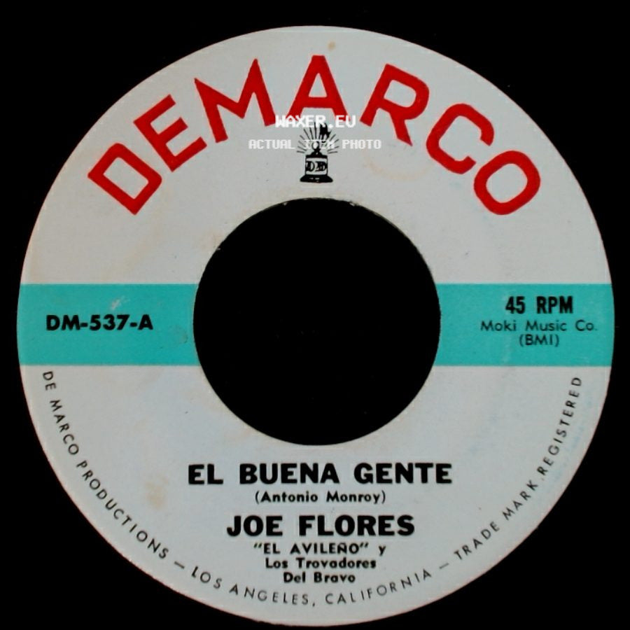 Joe Flores - El Buena Gente / El Troquero side A