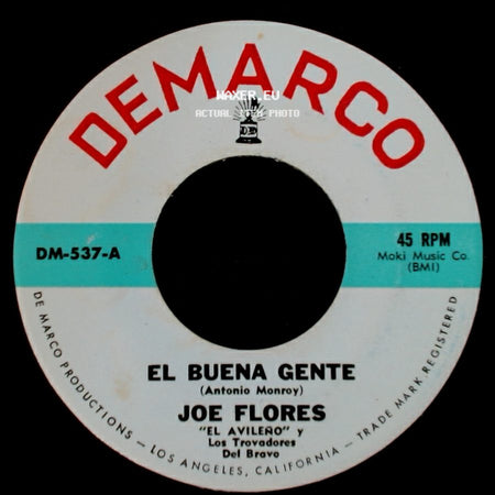 Joe Flores - El Buena Gente / El Troquero side A